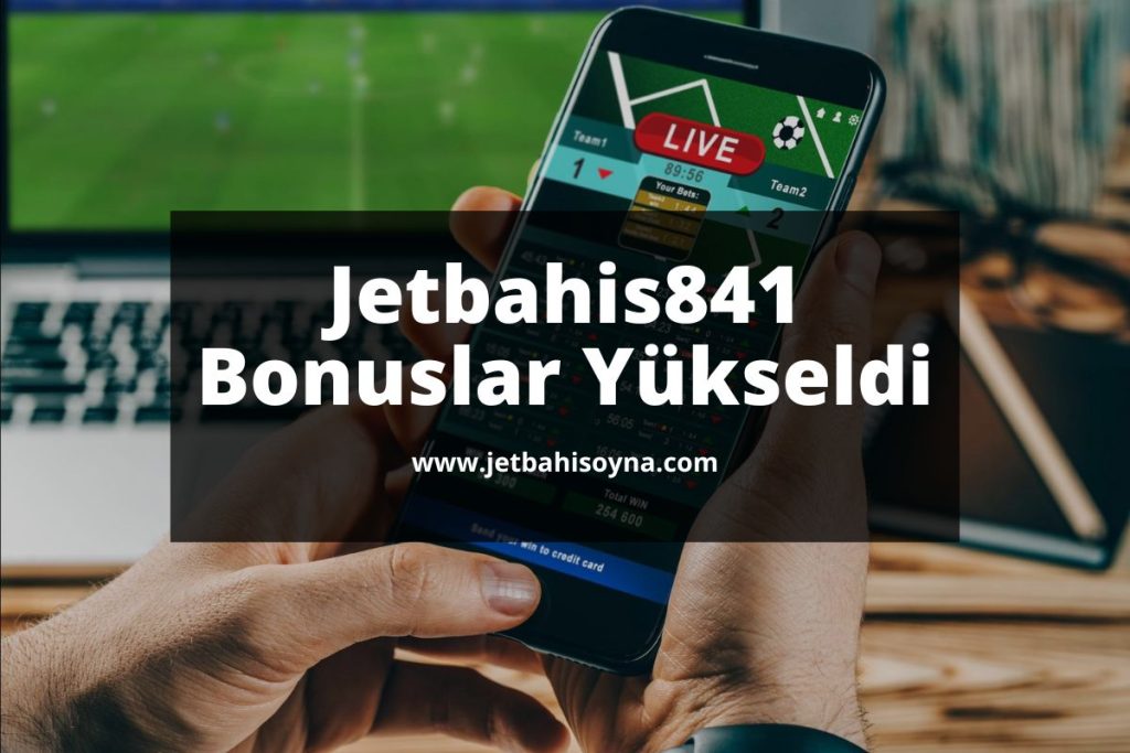 Jetbahis841-bonuslar-yükseldi-jetbahisoyna